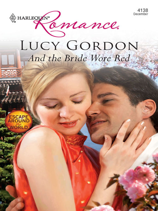 Title details for And the Bride Wore Red by Lucy Gordon - Available